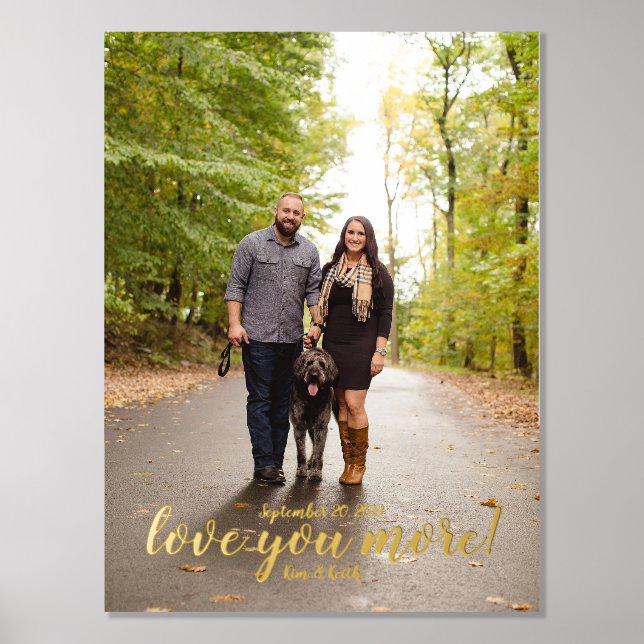Love you more Wedding or Engagement photo Foil Prints (Front)