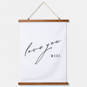 love you more. Wood Topped Wall Tapestry
