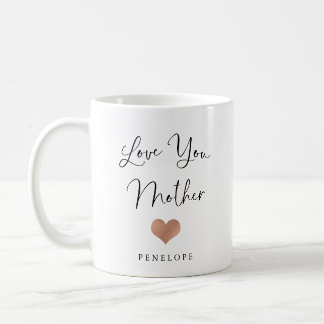 Love You Mother | Handwritten Script and Heart Coffee Mug (Left)