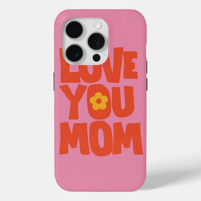 Love You Mum Case-Mate iPhone Case (Back)