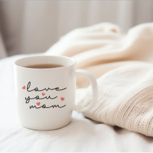 Love You Mum - Coffee Mug for Mothers Day