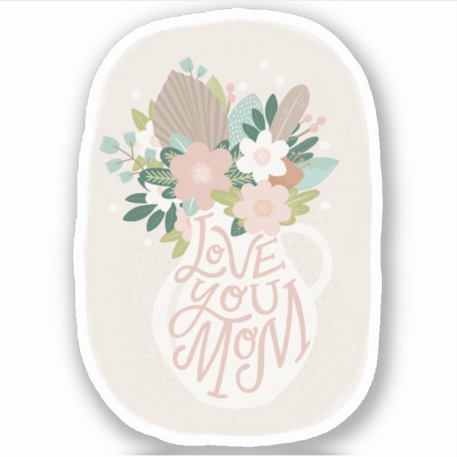 Love you mum. Cute floral lettering mothers day (Front)