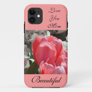 Love You Mum iPhone 5 cases Pink Tulips Beautiful