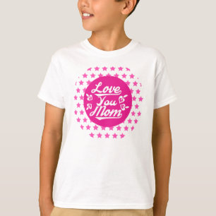 Love You Mum Mother's Day-11096 T-Shirt