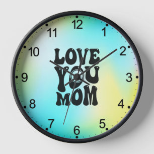 Love You Mum - Mother's Day Clock
