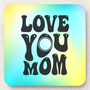 Love You Mum Mother's Day Design-51727 Coaster