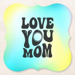 Love You Mum Mother's Day Design-51727 Paper Coaster