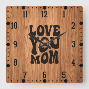 Love You Mum - Mother's Day Square Wall Clock