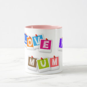 Love You Mum Mug