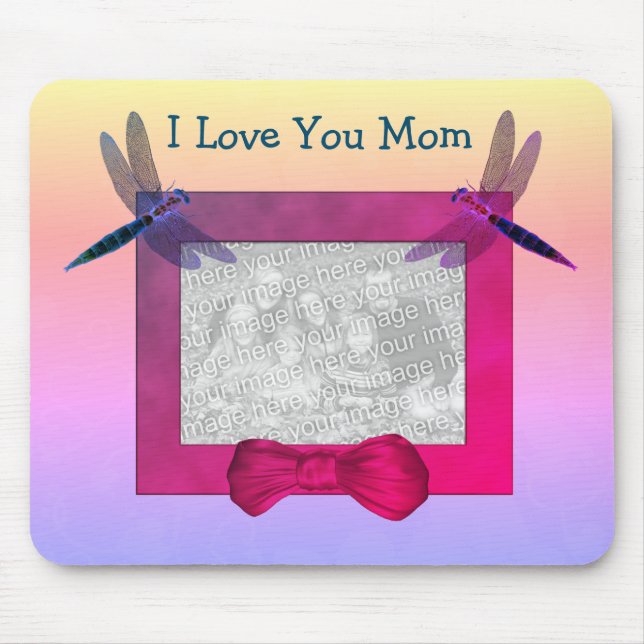 Love You Mum Personalised Dragonfly Photo Frame Mouse Mat (Front)