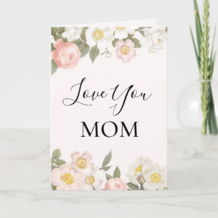 Love You Mum Soft Pretty Dogwood and Roses Card