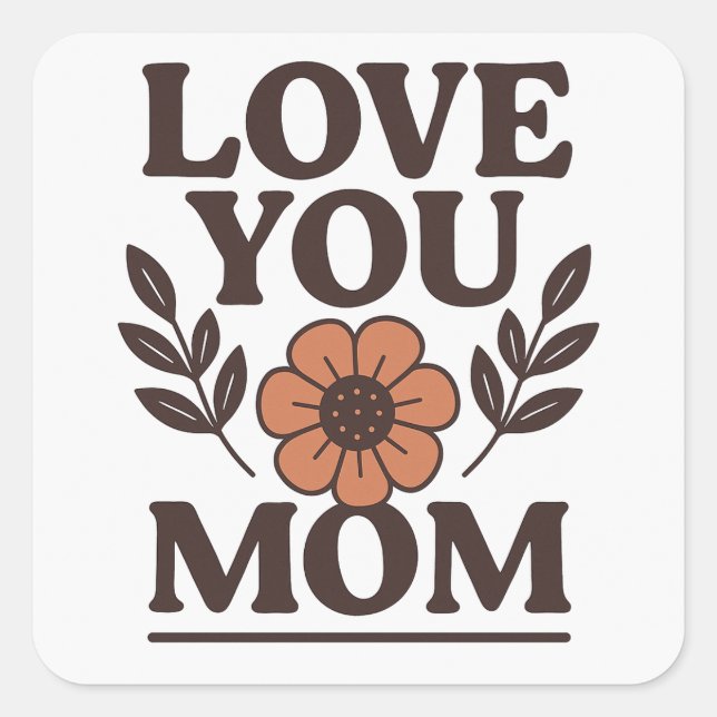 Love You Mum Sweet Sticker (Front)