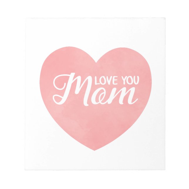 Love you mum text, mother's day pink heart notepad (Front)