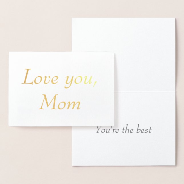 Love you mum You're the best minimalist gold foil  Card (Display)