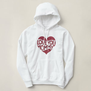 Love you Mummy Hoodie