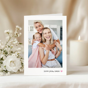 Love You, Nana   Photo and Any Color Heart Card