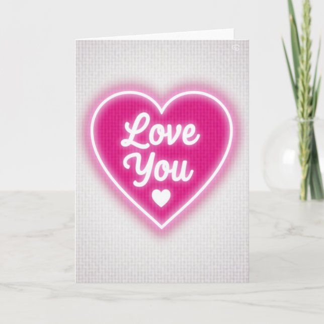 Love You Neon Card (Front)