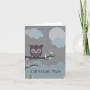 Love You Owl-ways! Card