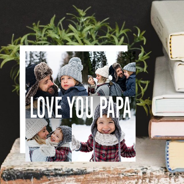Love You Papa Photo Collage Father's Day Holiday Card (Creator Uploaded)
