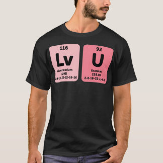 Love you periodic table 1 T-Shirt