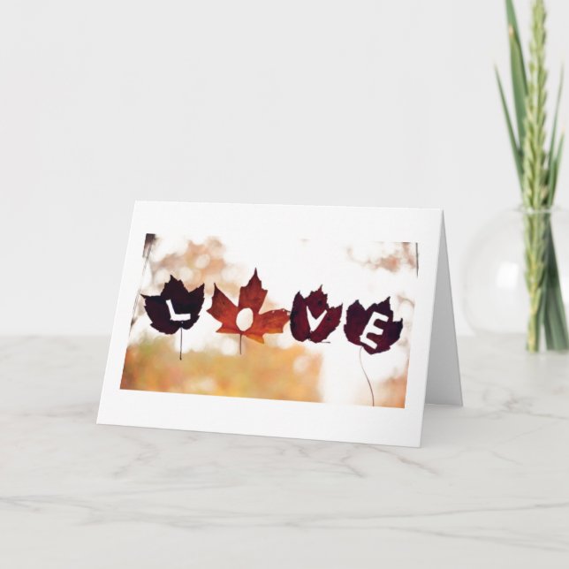 *****LOVE YOU****** SAY IT IN LEAVES FOR ANY TIME HOLIDAY CARD (Front)