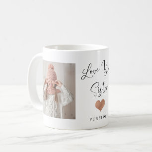 Love You Sister   Two Photo Script and Heart Coffee Mug
