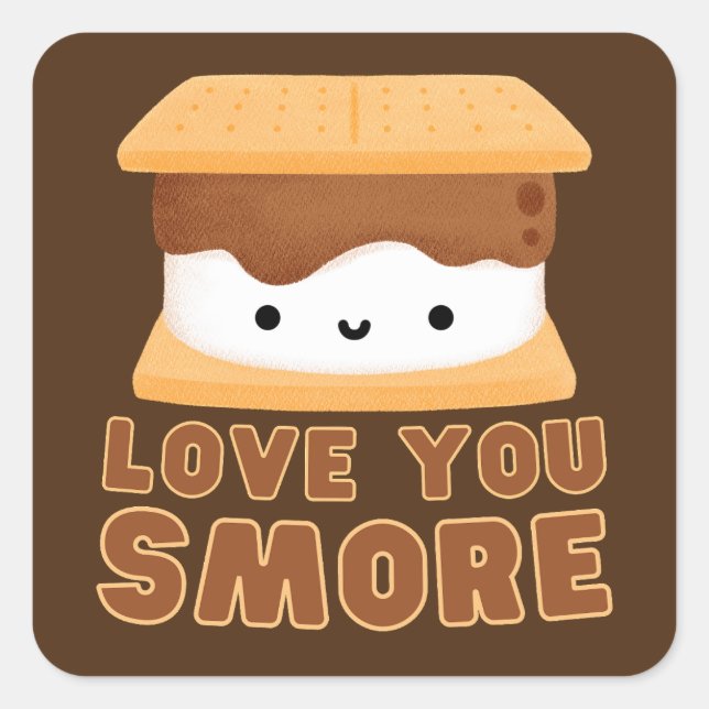 Love You Smore, Cute, Valentines Gift Square Sticker (Front)