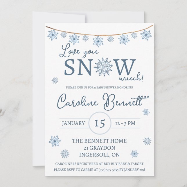 Love you SNOW much!  Snowflake Baby Shower Invitation (Front)