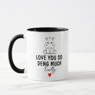 Love you so Deng Much, Custom Moo Deng lover Mug