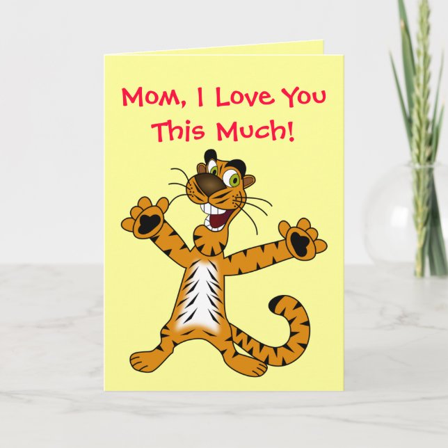 Love You This Much Cute Tiger Happy Birthday Mum Card (Front)
