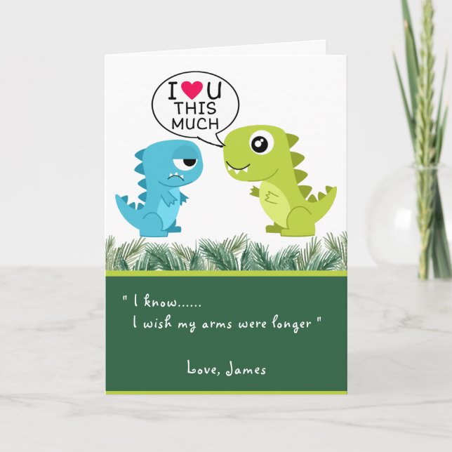 LOVE YOU THIS MUCH | Funny T-Rex Valentine's Day Holiday Card (Front)