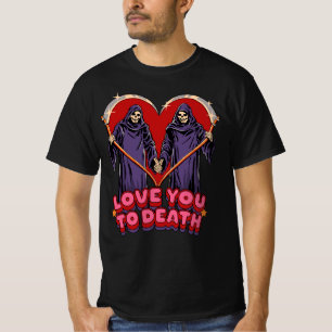 Love You To Death Boys & Girls New Halloween 2023 T-Shirt