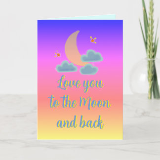  Love you to Moon and Back Ombre Holiday Card