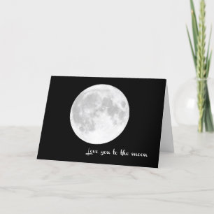 Love you to the moon and back. - card