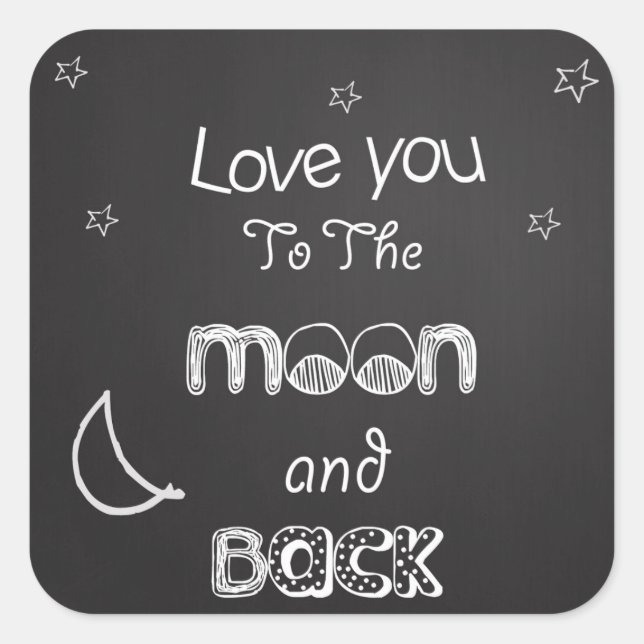 Love you to the moon and back chalkboard sticker (Front)