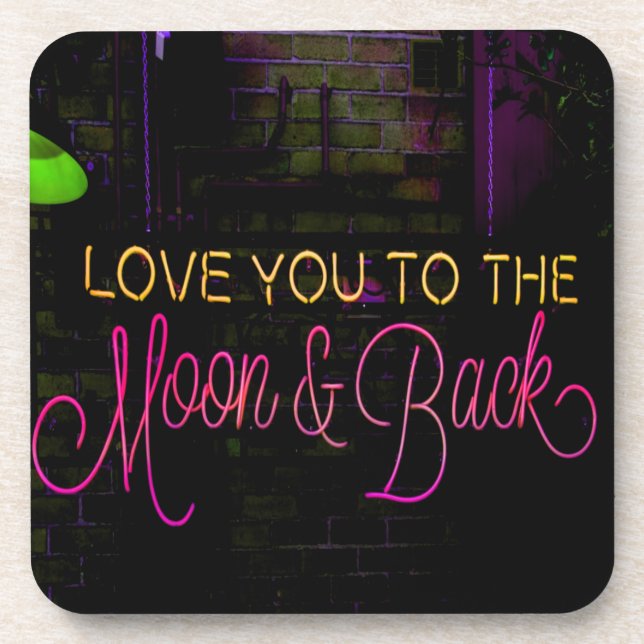 Love you to the moon and back coaster (Front)