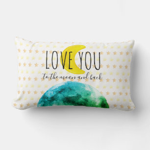 "Love You to the Moon and Back" Earth, Moon, Stars Lumbar Cushion