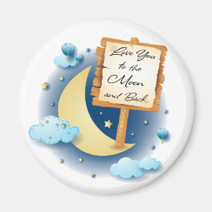 Love You to the Moon and Back Magnet