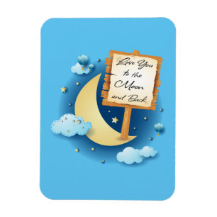 Love You to the Moon and Back  Magnet