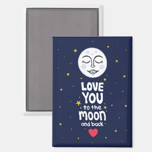 Love You to the Moon and Back Magnet