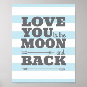 Love You to the Moon and Back Nursery Poster