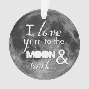 Love you to the moon and back ornament