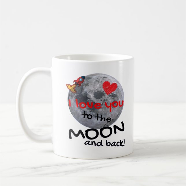 Love You To The Moon And Back Playful Style  Coffee Mug (Left)