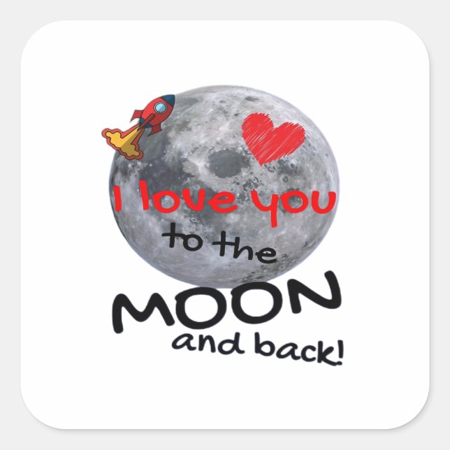 Love You To The Moon And Back Playful Style  Square Sticker (Front)