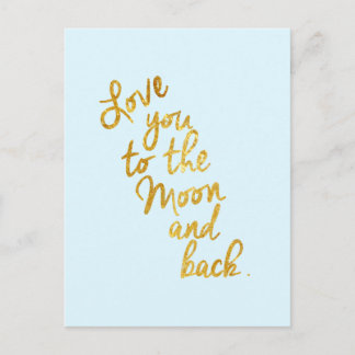 Love You To The Moon and Back Post Card