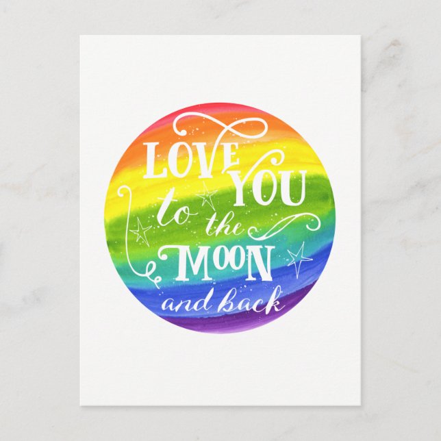 Love you to the moon and back rainbow postcard (Front)