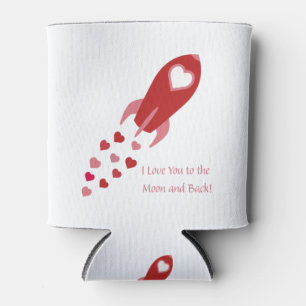 Love You to the Moon and Back Rocket Ship Can Cooler