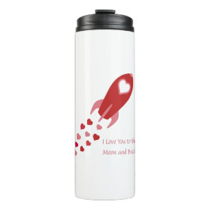 Love You to the Moon and Back Rocket Ship Thermal Tumbler