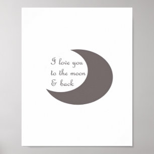 Love You To The Moon And Back Round Graphic Style Poster