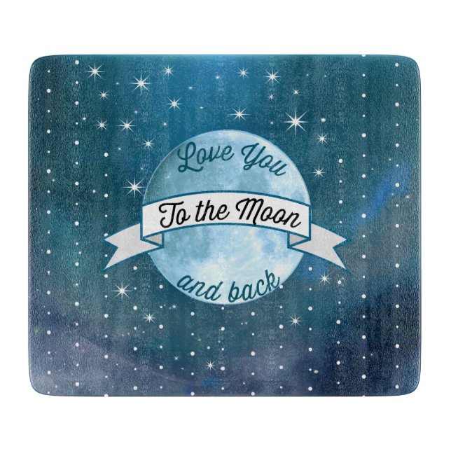 Love You to the Moon and Back Stars Pattern Cutting Board (Front)